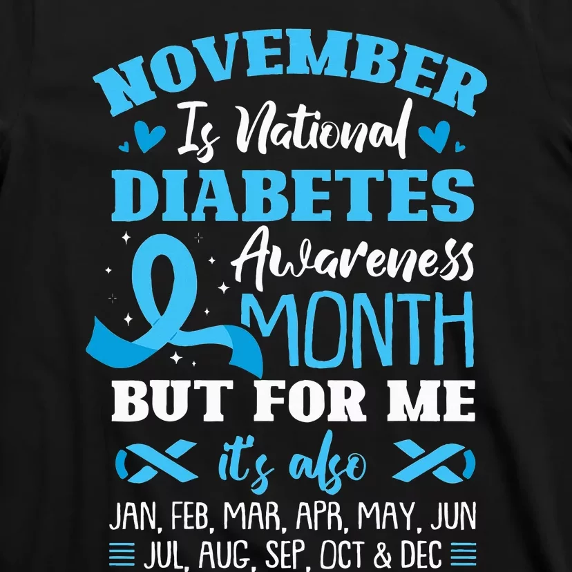 November Is National Diabetes Awareness Month T-Shirt