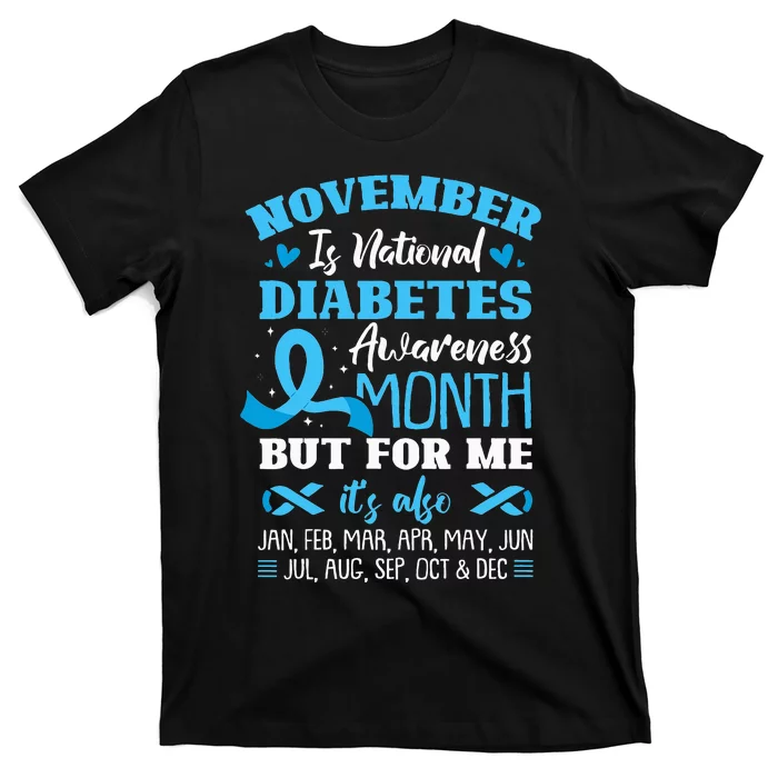 November Is National Diabetes Awareness Month T-Shirt