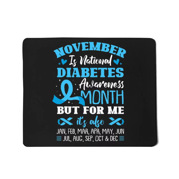 November Is National Diabetes Awareness Month Mousepad