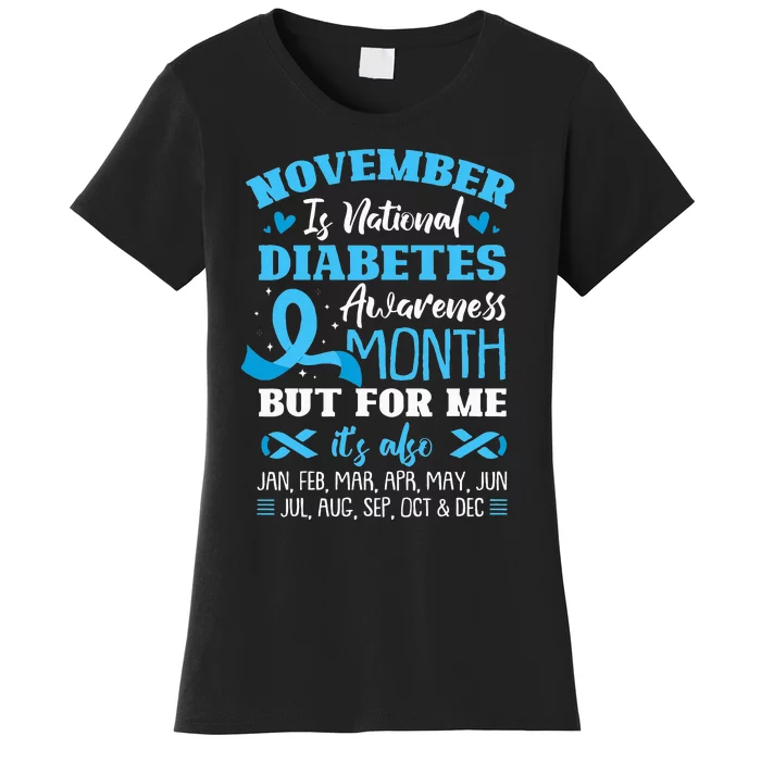 November Is National Diabetes Awareness Month Women's T-Shirt