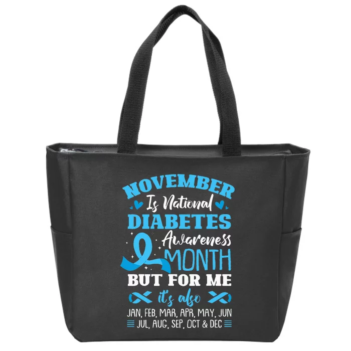 November Is National Diabetes Awareness Month Zip Tote Bag