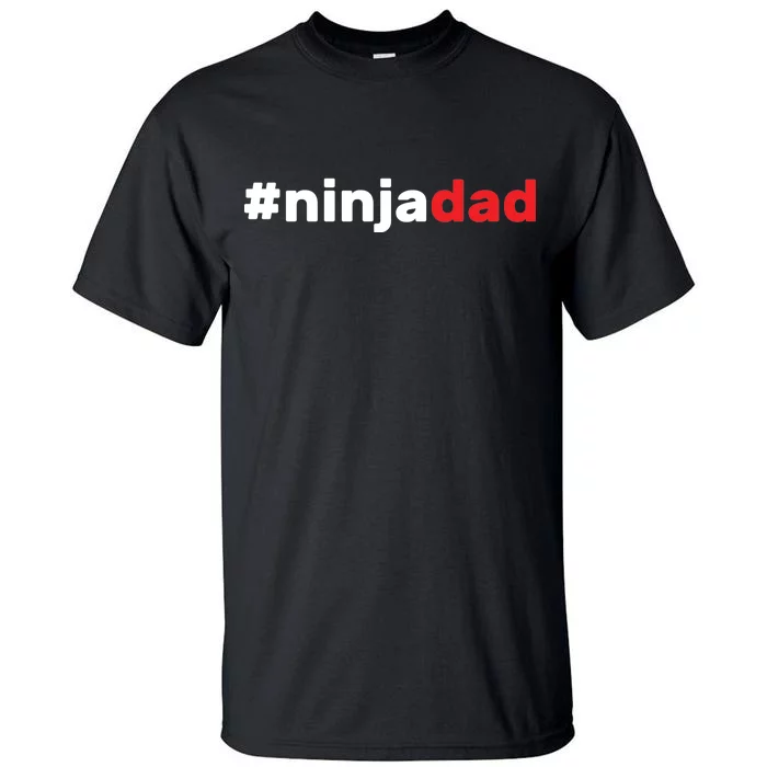 Ninja Dad Tall T-Shirt