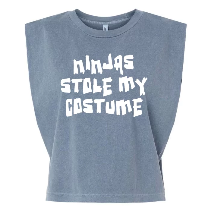 Ninjas Stole My Costume Halloween Garment-Dyed Women's Muscle Tee