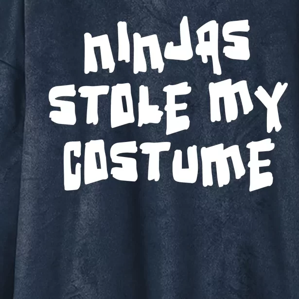 Ninjas Stole My Costume Halloween Hooded Wearable Blanket