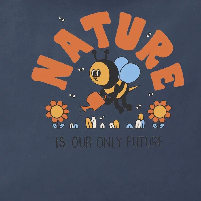 Nature Is Our Only Future Earth Day Bee Zip Tote Bag