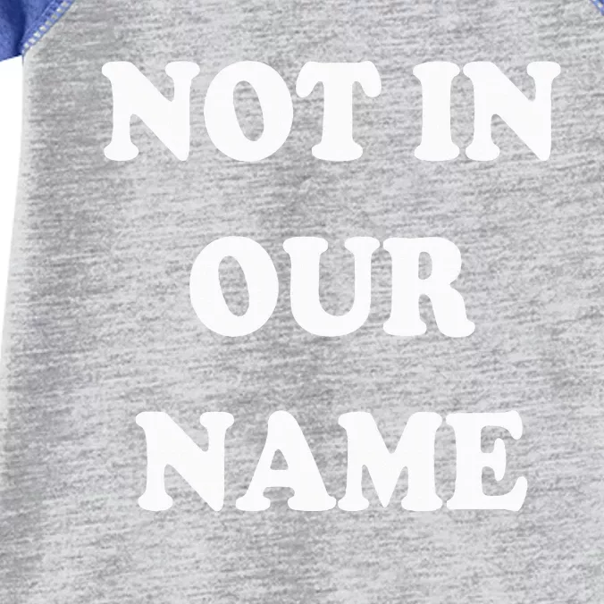 Not in Our Name American Jews Ceasefire Now Infant Baby Jersey Bodysuit