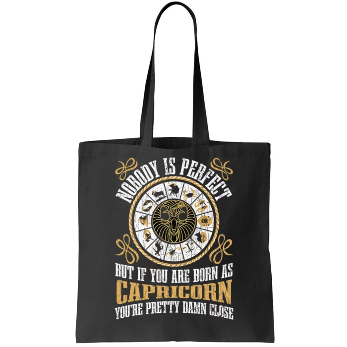 Nobody Is Perfect Capricorn Funny Zodiac Sign Tote Bag