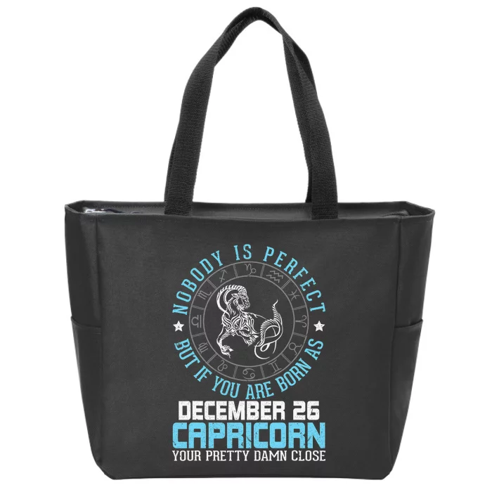 Nobody Is Perfect Capricorn Funny Zodiac Sign Zip Tote Bag