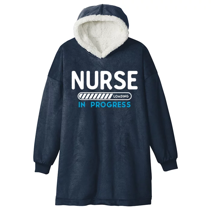 Nurse In Progress Loading Future Nurse Great Gift Hooded Wearable Blanket