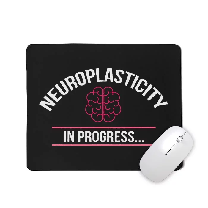 Neuroplasticity In Progress Stroke Survivor Rehab Recovery Mousepad