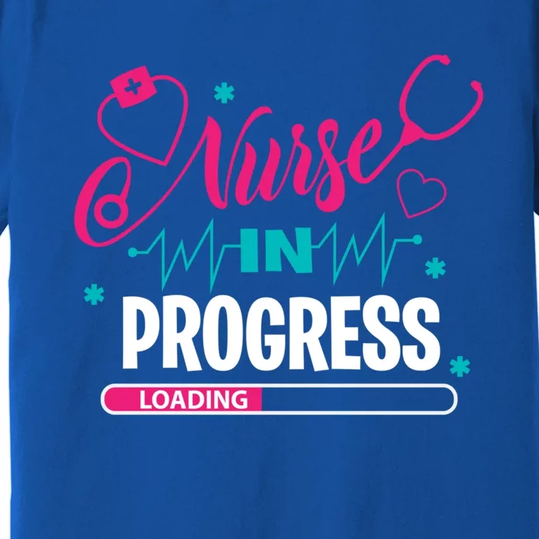 Nurse In Progress Nursing School Student Future Nurse Life Gift Premium T-Shirt