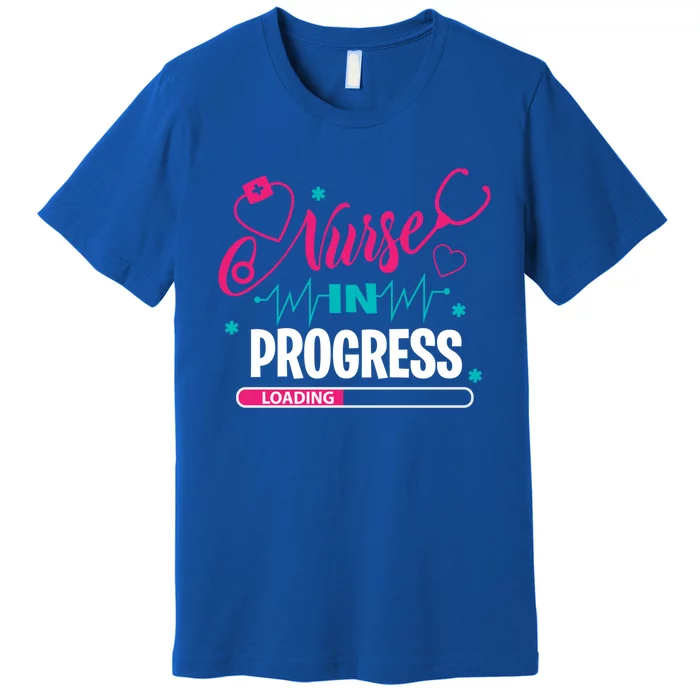 Nurse In Progress Nursing School Student Future Nurse Life Gift Premium T-Shirt