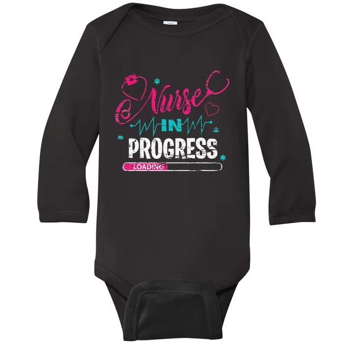 Nurse In Progress Nurse Funny Nursing School Baby Long Sleeve Bodysuit