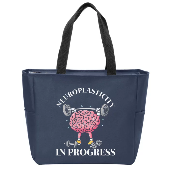 Neuroplasticity In Progress Neuroscience Neurology Zip Tote Bag