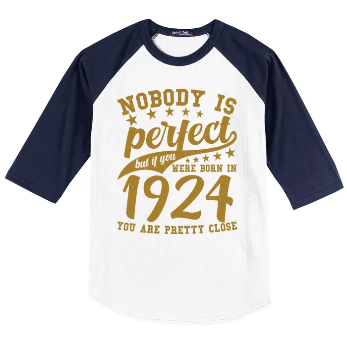 Nobody Is Perfect Born In 1924 100th Birthday Baseball Sleeve Shirt