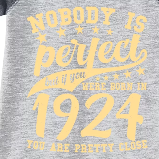 Nobody Is Perfect Born In 1924 100th Birthday Infant Baby Jersey Bodysuit