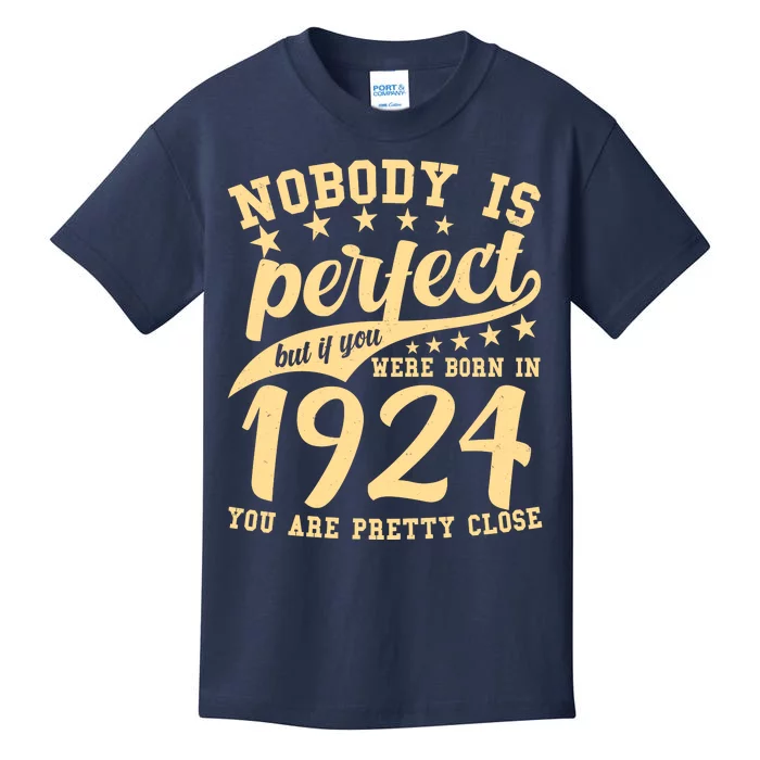 Nobody Is Perfect Born In 1924 100th Birthday Kids T-Shirt