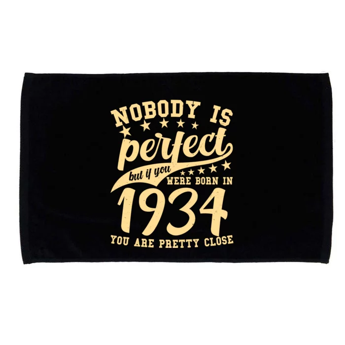 Nobody Is Perfect Born In 1934 90th Birthday Microfiber Hand Towel