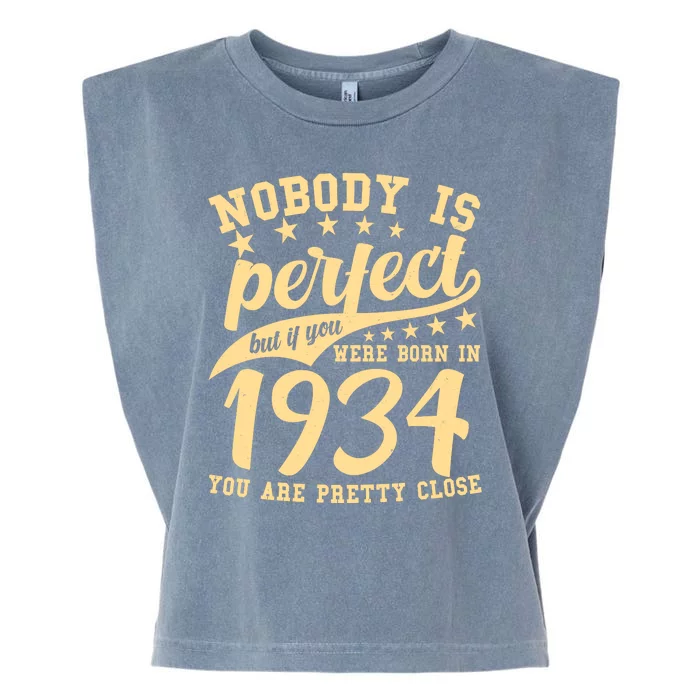 Nobody Is Perfect Born In 1934 90th Birthday Garment-Dyed Women's Muscle Tee