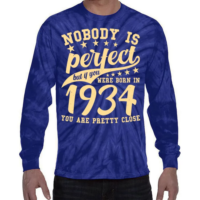 Nobody Is Perfect Born In 1934 90th Birthday Tie-Dye Long Sleeve Shirt