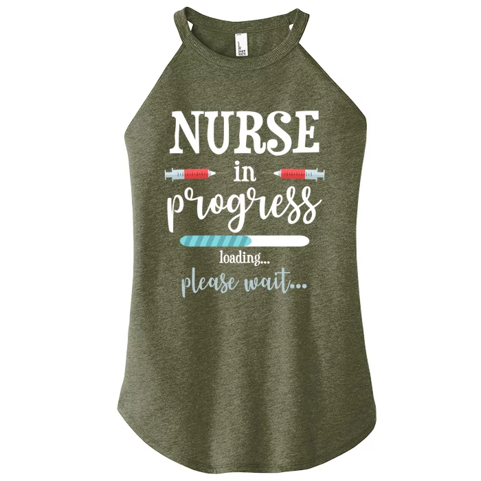 Nurse In Progress Nurse Gift Funny Nursing School Funny Gift Women’s Perfect Tri Rocker Tank