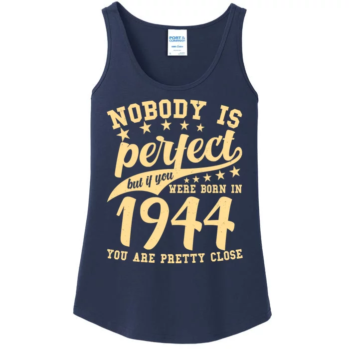 Nobody Is Perfect Born In 1944 80th Birthday Ladies Essential Tank