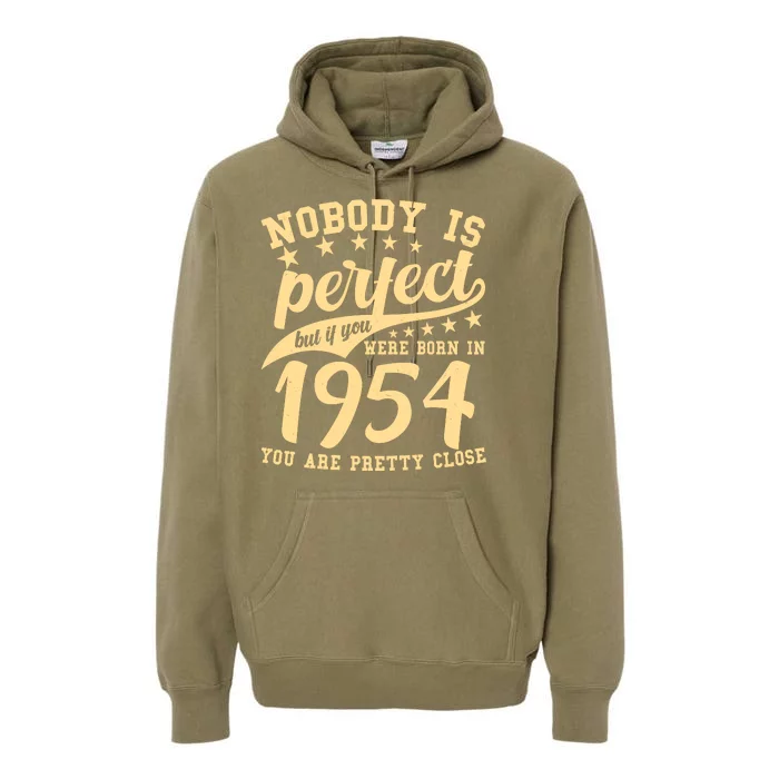 Nobody Is Perfect Born In 1954 70th Birthday Premium Hoodie