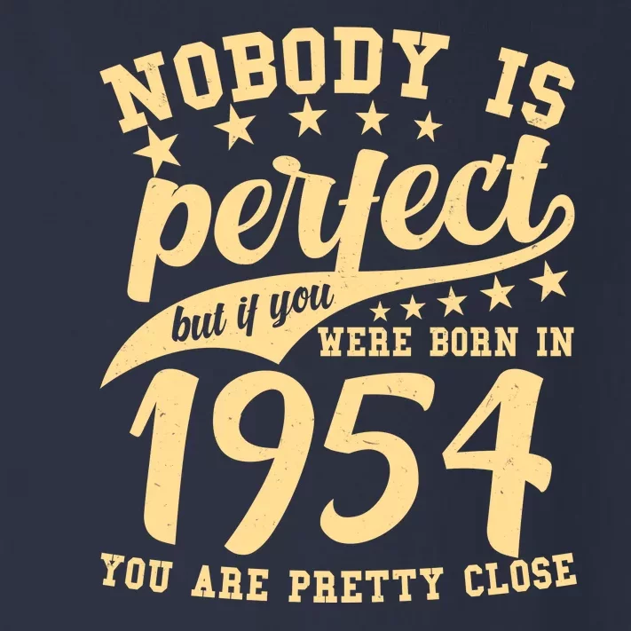 Nobody Is Perfect Born In 1954 70th Birthday Toddler Long Sleeve Shirt