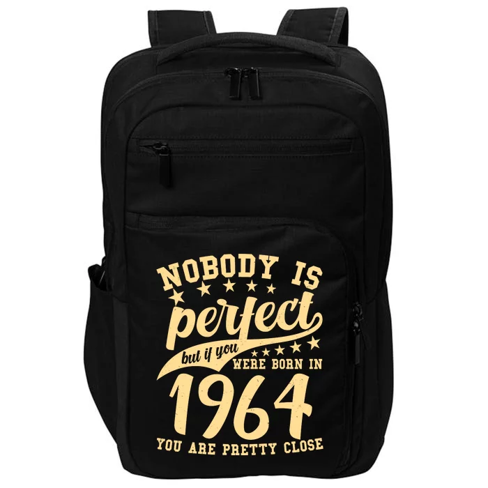 Nobody Is Perfect Born In 1964 60th Birthday Impact Tech Backpack