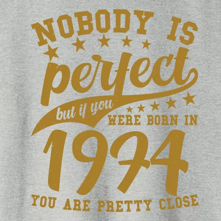 Nobody Is Perfect Born In 1974 50th Birthday Women's Crop Top Tee