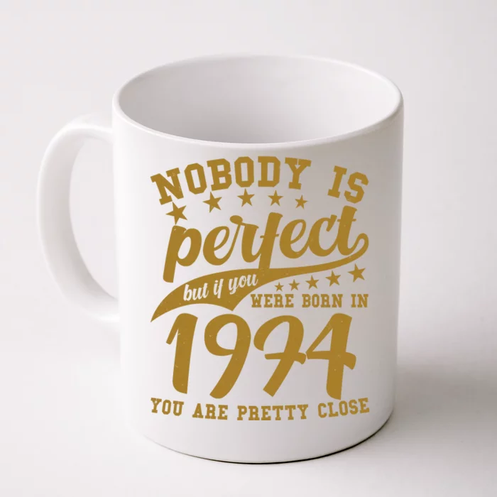 Nobody Is Perfect Born In 1974 50th Birthday Front & Back Coffee Mug