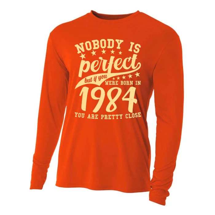 Nobody Is Perfect Born In 1984 40th Birthday Cooling Performance Long Sleeve Crew