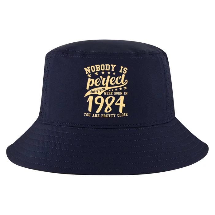 Nobody Is Perfect Born In 1984 40th Birthday Cool Comfort Performance Bucket Hat