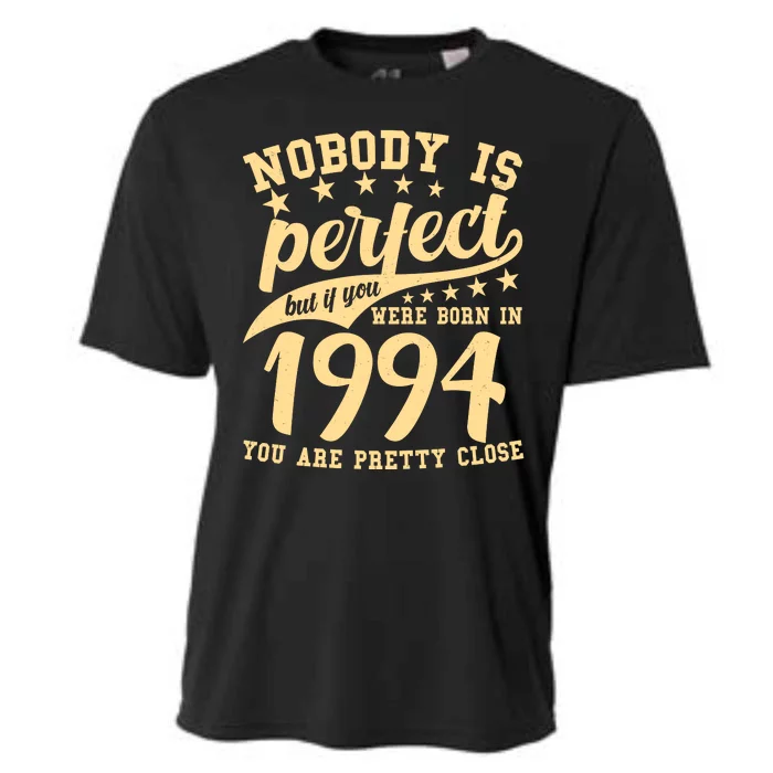 Nobody Is Perfect Born In 1994 30th Birthday Cooling Performance Crew T-Shirt