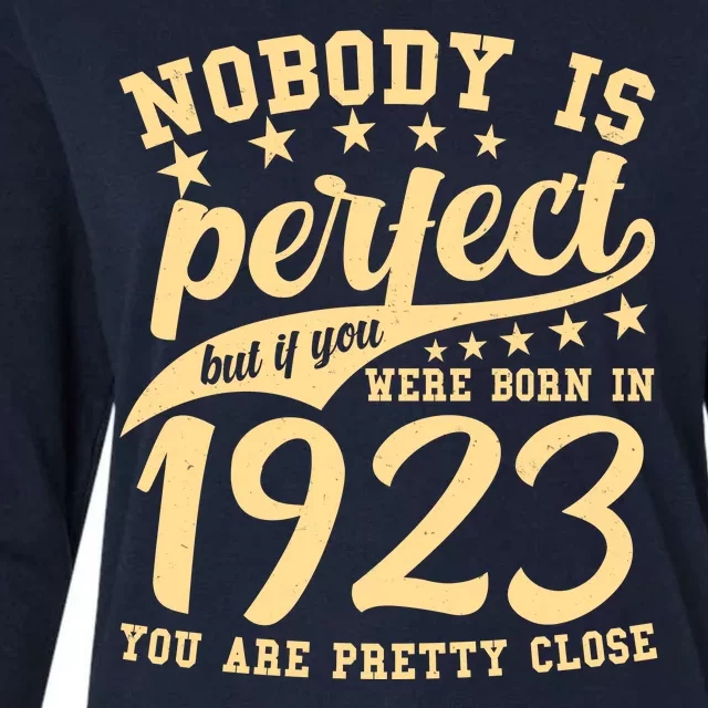 Nobody Is Perfect Born In 1923 100th Birthday Womens Cotton Relaxed Long Sleeve T-Shirt