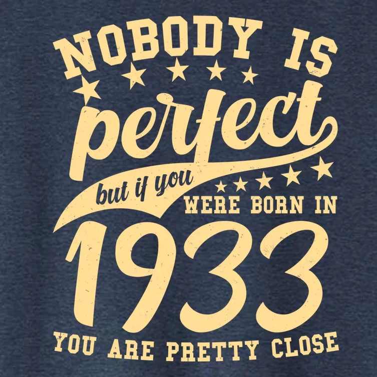 Nobody Is Perfect Born In 1933 90th Birthday Women's Crop Top Tee