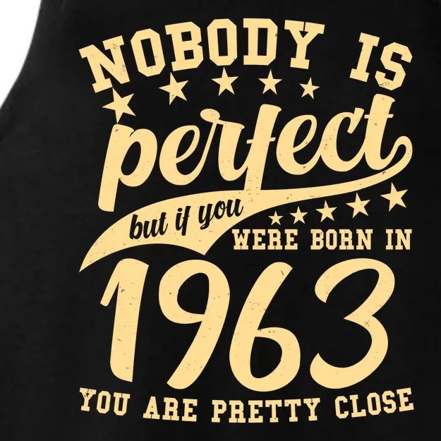 Nobody Is Perfect Born In 1963 60th Birthday Ladies Tri-Blend Wicking Tank