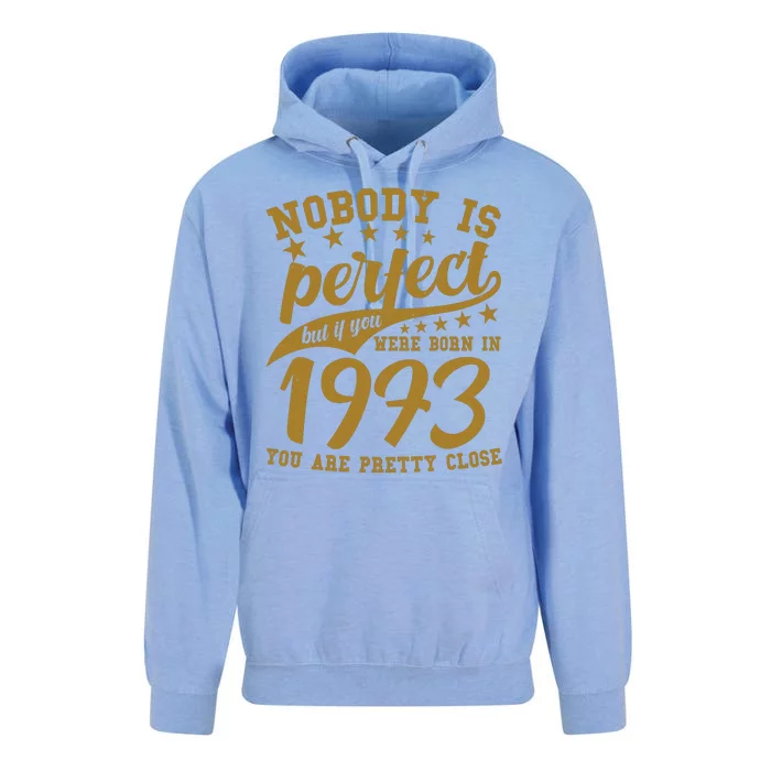 Nobody Is Perfect Born In 1973 50th Birthday Unisex Surf Hoodie