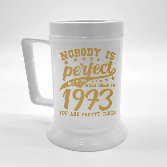 Nobody Is Perfect Born In 1973 50th Birthday Front & Back Beer Stein