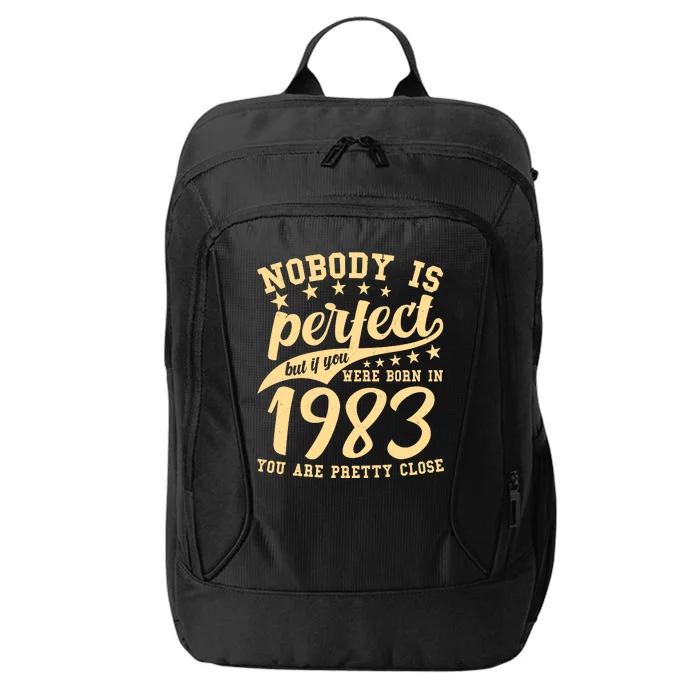 Nobody Is Perfect Born In 1983 40th Birthday City Backpack