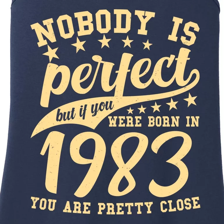 Nobody Is Perfect Born In 1983 40th Birthday Ladies Essential Tank