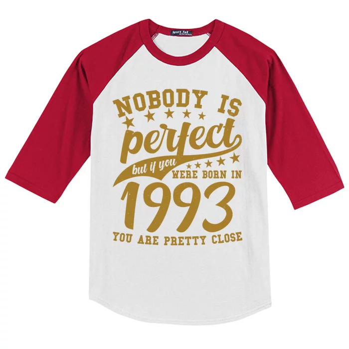 Nobody Is Perfect Born In 1993 30th Birthday Kids Colorblock Raglan Jersey