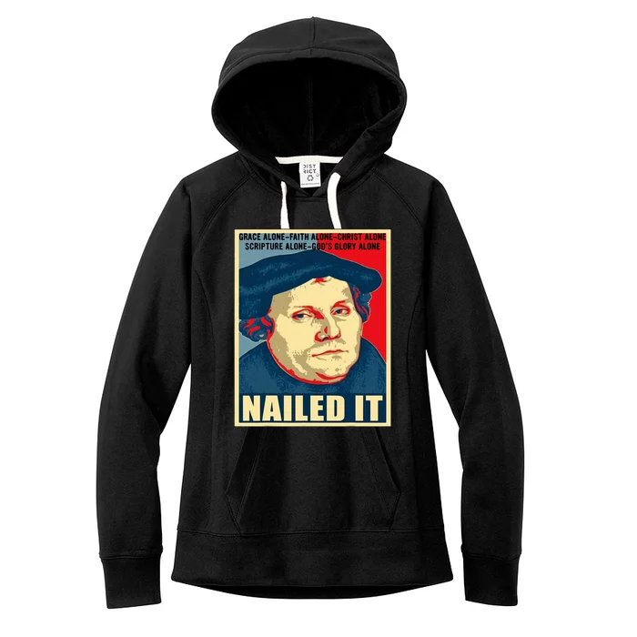 Nailed It Protestant Reformation Day Martin Luther Lutheran Women's Fleece Hoodie