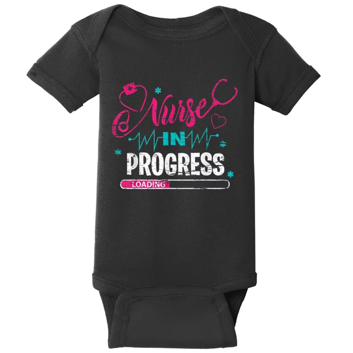 Nurse In Progress Nurse Funny Nursing School Baby Bodysuit