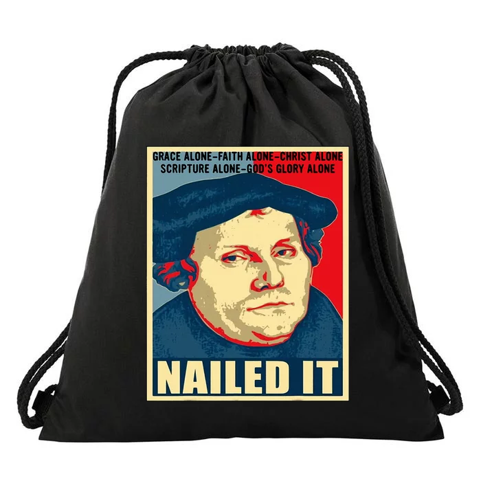 Nailed It Protestant Reformation Day Martin Luther Lutheran Drawstring Bag