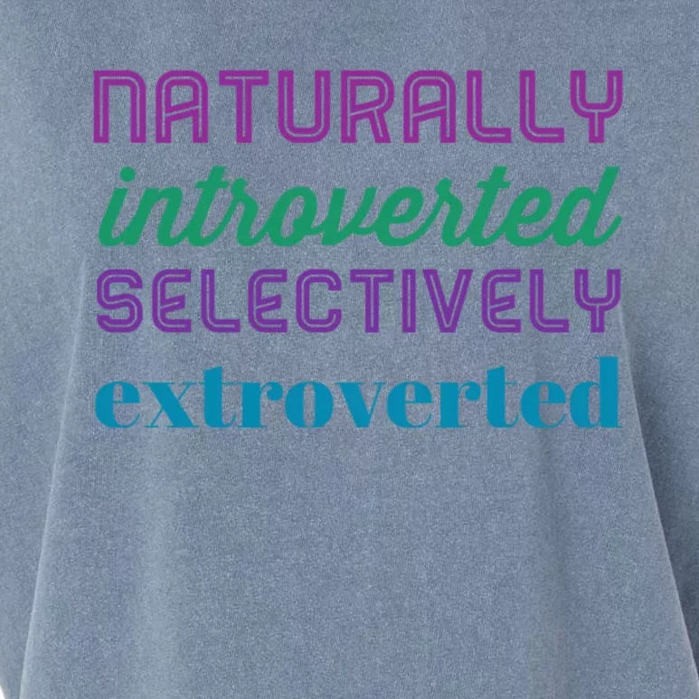 Naturally Introverted Selectively Extroverted Funny Gift Garment-Dyed Women's Muscle Tee