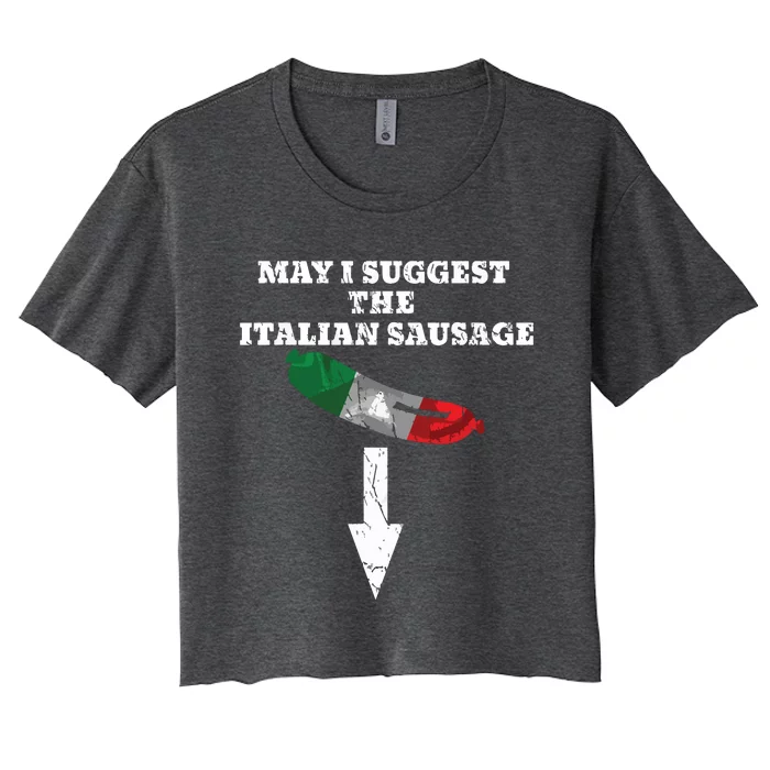 Naughty Italian Sausage Shirts Funny Italian Sausage Women's Crop Top Tee