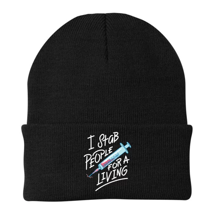 Nurse I Stab People For A Living Needle Nurse Phlebotomist Knit Cap Winter Beanie