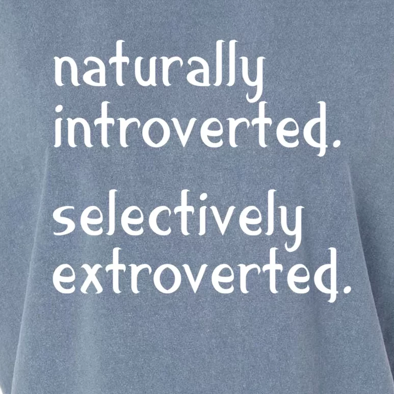 Naturally Introverted Selectively Extroverted Sarcastic Gift Garment-Dyed Women's Muscle Tee