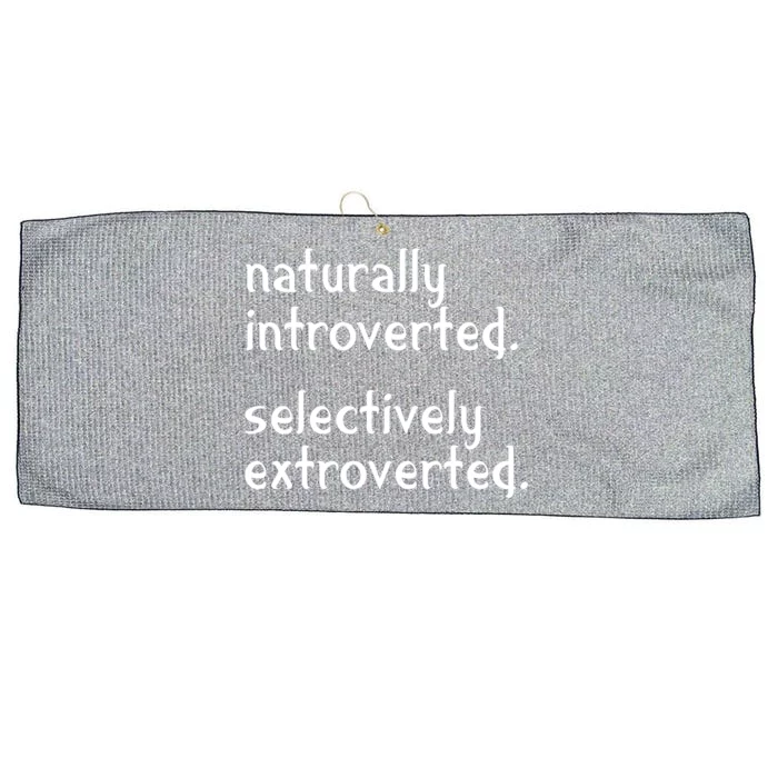 Naturally Introverted Selectively Extroverted Sarcastic Gift Large Microfiber Waffle Golf Towel